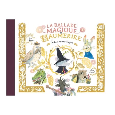 Toute une montagne : La ballade magique de Baumerire T.01 : Couverture rigide