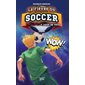 La fièvre du soccer T.03 : Coup de tête : 9-11