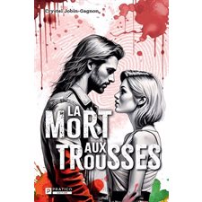 La mort  aux trousses : La mort ... : PAV