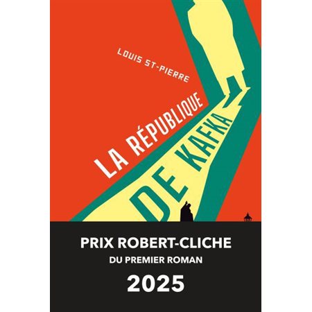 La république de Kafka : Prix robert-cliche 2025