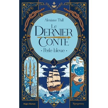 Le dernier conte T.03 : Perle bleue : Romantasy