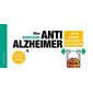 Mes exercices anti-Alzheimer : Plus de 90 jeux pour garder un cerveau au top ! : Entraînement cérébral