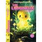 Les Lumineux : La série complète : Comprend les tomes 01-02-03 : 6-8