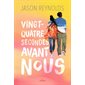 Vingt-quatre secondes avant nous : 15-17