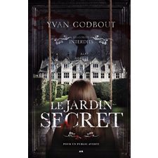 Le jardin secret : Les contes interdits : PAV : HOR