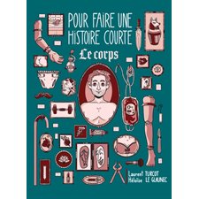 Pour faire une histoire courte … Le corps : Bande dessinée
