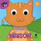 Animaux de la maison : Les animaux rigolos : Livre cartonné