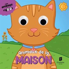 Animaux de la maison : Les animaux rigolos : Livre cartonné