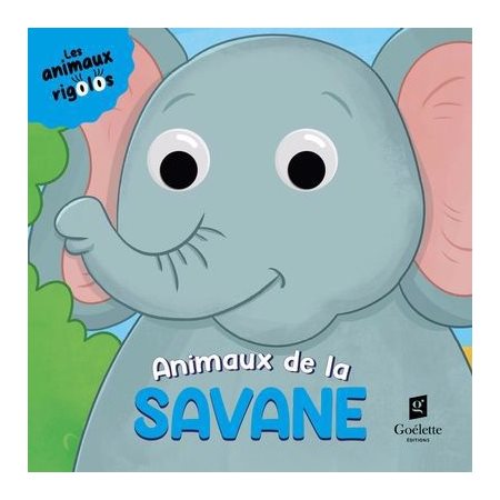 Animaux de la savane : Les animaux rigolos : Livre cartonné