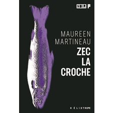 Zec la croche (FP) : Noir P