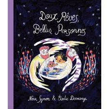 Doux rêves, belles personnes : Couverture rigide