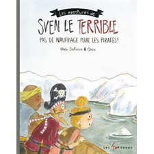 Pas de naufrage pour les pirates ! : Sven le terrible T.04 : Couverture rigide