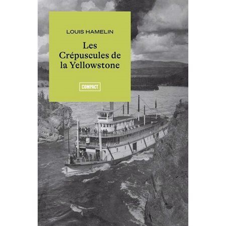 Les Crépuscules de la Yellowstone : Boréal compact