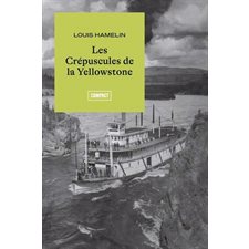 Les Crépuscules de la Yellowstone : Boréal compact