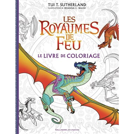 Les royaumes de Feu : Le livre de coloriage : Coloriages et activités