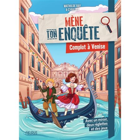 Complot à Venise : Mène ton enquête : 6-8