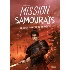 Mission samouraïs : Le docu dont tu es le héros : 9-11