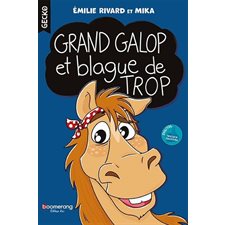 Grand Galop et blague de trop : Gecko : 6-8
