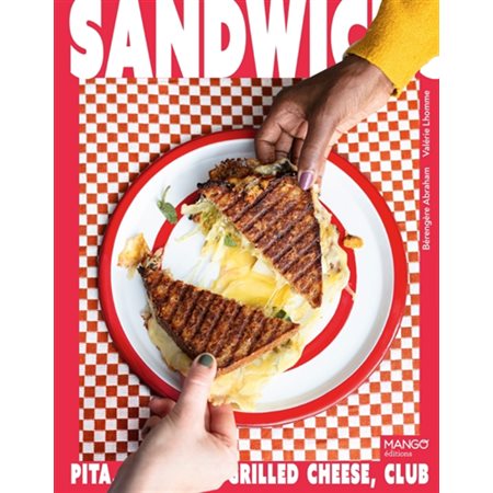 Sandwichs : Pita, focaccia, grilled cheese, club ...