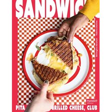 Sandwichs : Pita, focaccia, grilled cheese, club ...