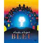 Léocadia et l'enfant bleu : Couverture rigide
