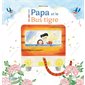 Papa et le bus tigre : Couverture rigide