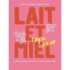 Lait et miel : Édition collector : Poésie