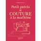 Petit précis de couture à la machine