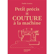 Petit précis de couture à la machine
