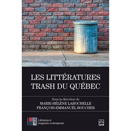 Les littératures trash du Québec