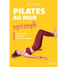 Pilates au mur super simple
