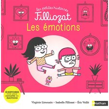 Les émotions : Six histoires pour mieux connaître ses émotions : Les petites histoires Filliozat : Couverture rigide
