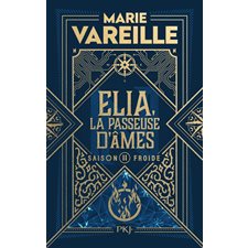 Elia, la passeuse d'âmes T.02 (FP) : Saison froide : 12-14