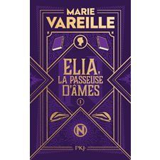 Elia, la passeuse d'âmes T.01 (FP) : 12-14