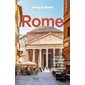 Rome : Le forum romain en 3D, les musées du Vatican, des excursions autour de Rome (Lonely planet) : 13e édition : Guide de voyage