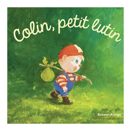 Drôles de petites bêtes T.74 : Colin, petit lutin : Couverture rigide