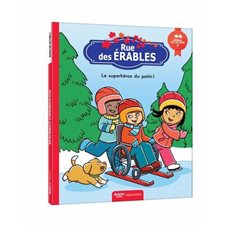 Le superhéros du patin ! : Niveau 2 : Rue des Érables
