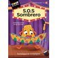 S.O.S Sombrero : Coup de théâtre : 6-8