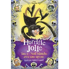 Les terrifiantes aventures d'Horrific Jolie T.02 : Nuit blanche avec une ogresse : 9-11