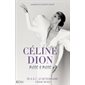 Céline Dion, mots à mots : De A à Z : Le dictionnaire Céline Dion