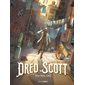 Dred Scott T.01 : New York, 1893 : Bande dessinée