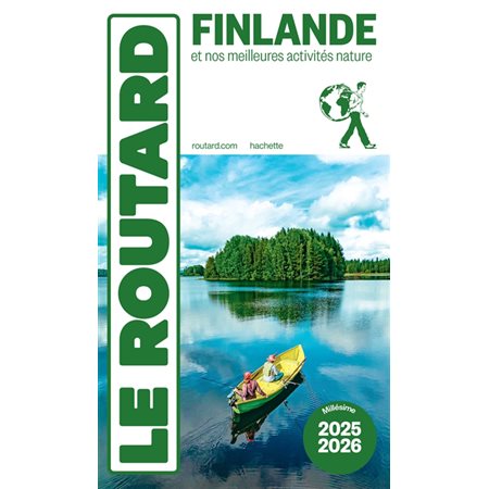 Finlande : Et nos meilleures activités nature : 2025-2026 (Routard) : Le guide du routard