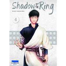 Shadow of the ring T.04 : ADT : SEINEN