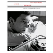 Dans la discothèque de Serge Gainsbourg