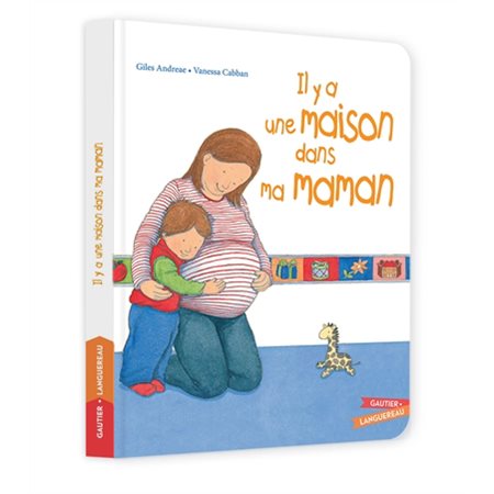 Il y a une maison dans ma maman : Les grandes thématiques de l'enfance : Couverture rigide