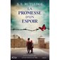 La promesse d'un espoir : Romans : HIS