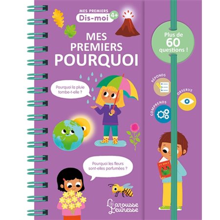 Mes premiers pourquoi : Plus de 60 questions ! : Mes premiers dis-moi