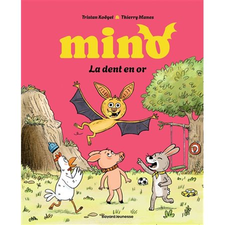 La dent en or : Mino la chauve-souris : Couverture rigide