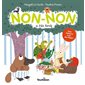 Non-Non a très honte : Une histoire avec des flaps : Livre cartonné