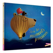 Tous les moments précieux : Couverture rigide